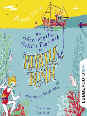 cover image of Das erbarmungslos ehrliche Tagebuch der Rebella Rosin